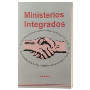 Ministerios Integrados ps Luis M Ortiz